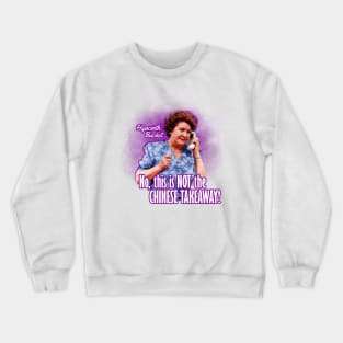 Hyacinth Bucket Quote Keeping Up Crewneck Sweatshirt